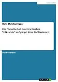 E-Book (pdf) Die "Gesellschaft österreichischer Volkswirte" im Spiegel ihrer Publikationen von Hans Christian Egger