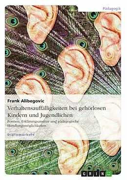 E-Book (epub) Verhaltensauffälligkeiten bei Gehörlosen von Frank Alibegovic