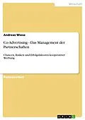 E-Book (pdf) Co-Advertising - Das Management der Partnerschaften von Andreas Wiese