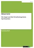 E-Book (pdf) Die Angst und ihre Verarbeitung beim Sporttauchen von Michael Oertel