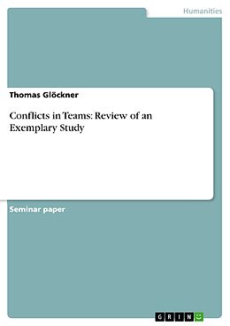 E-Book (epub) Conflicts in Teams: Review of an Exemplary Study von Thomas Glöckner