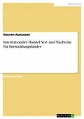 E-Book (epub) Internationaler Handel: Vor- und Nachteile für Entwicklungsländer von Rouven Asmussen