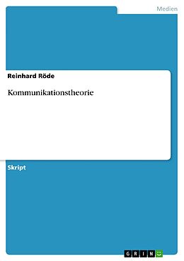 E-Book (epub) Kommunikationstheorie von Reinhard Röde