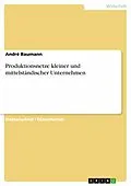 E-Book (epub) Produktionsnetze kleiner und mittelständischer Unternehmen von André Baumann