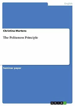E-Book (pdf) The Politeness Principle von Christina Martens