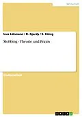 E-Book (epub) Mobbing - Theorie und Praxis von Ines Lühmann, D. Gjardy, S. König