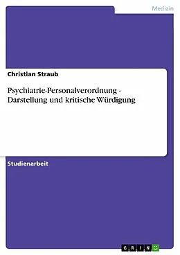 E-Book (epub) Psychiatrie-Personalverordnung - Darstellung und kritische Würdigung von Christian Straub