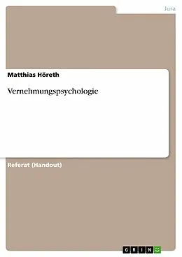 E-Book (pdf) Vernehmungspsychologie von Matthias Höreth