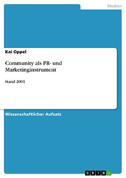 E-Book (epub) Community als PR- und Marketinginstrument von Kai Oppel