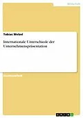 E-Book (epub) Internationale Unterschiede der Unternehmenspräsentation von Tobias Welzel