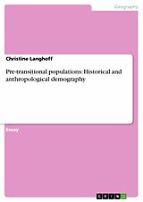 eBook (pdf) Pre-transitional populations: Historical and anthropological demography de Christine Langhoff