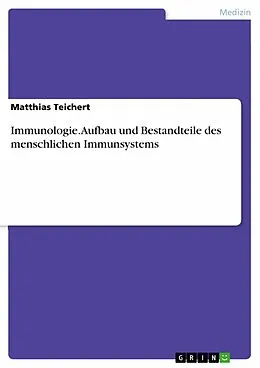 E-Book (epub) Immunologie von Matthias Teichert