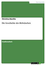 E-Book (pdf) Die Geschichte des Hebräischen von Christina Manthe