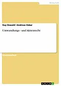 E-Book (epub) Umwandlungs - und Aktienrecht von Kay Oswald, Andreas Osbar