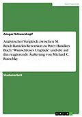 E-Book (epub) Analytischer Vergleich zwischen M. Reich-Ranickis Rezension zu Peter Handkes Buch "Wunschloses Unglück" und die auf ihn reagierende Äußerung von Michael C. Rutschky von Ansgar Schwarzkopf