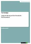E-Book (epub) Angst im Bezug auf die Freudsche Psychoanalyse von Yen Sandjaja