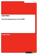 E-Book (epub) Zum Hooliganismus in der BRD von Isabel Ebber