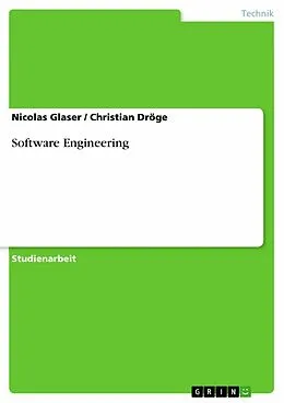 E-Book (pdf) Software Engineering von Nicolas Glaser, Christian Dröge