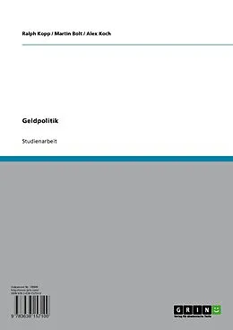 E-Book (epub) Geldpolitik von Bolt, Martin, Koch, Alex