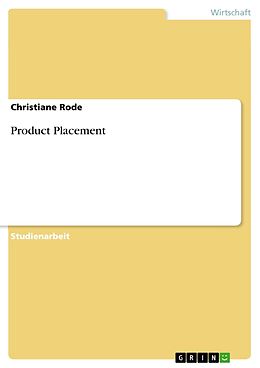 E-Book (epub) Product Placement von Christiane Rode