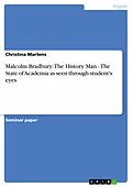 E-Book (epub) Malcolm Bradbury: The History Man - The State of Academia as seen through student's eyes von Christina Martens