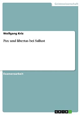 E-Book (pdf) Pax und libertas bei Sallust von Wolfgang Kriz