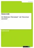 E-Book (epub) Zu: Mallarmés "Hérodiade" - die "Ouverture ancienne" von Simone Linde