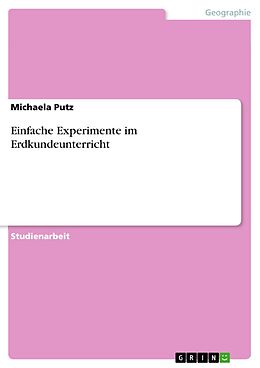 E-Book (pdf) Einfache Experimente im Erdkundeunterricht von Michaela Putz