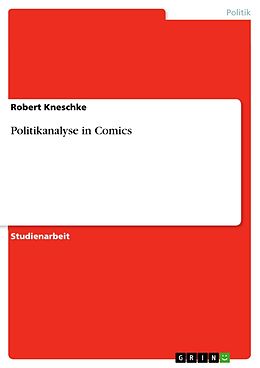 E-Book (epub) Politikanalyse in Comics von Robert Kneschke