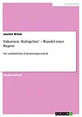 E-Book (epub) Exkursion 'Ruhrgebiet' - Wandel einer Region von Jasmin Brück