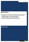 E-Book (epub) Simulation mit Taylor Enterprise Dynamics - Einführung an einem Beispiel [Studienarbeit plus Präsentation] von Mariya Beleva