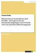 E-Book (pdf) Bilanzierung von Stock Options nach IAS/IFRS - ein Vergleich mit den bestehenden Regelungen nach US-GAAP sowie der deutschen Bilanzierungspraxis von Torsten Kiedel