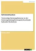E-Book (epub) Notwendige Beratungshinweise in der Existenzgründungsberatung bei beschränkt haftender Rechtsform von Ralf Schmid-Gundram
