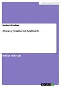 E-Book (epub) Abwasserqualität im Kraftwerk von Herbert Lindner