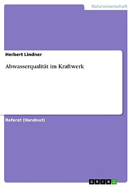 E-Book (pdf) Abwasserqualität im Kraftwerk von Herbert Lindner
