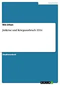 E-Book (epub) Julikrise und Kriegsausbruch 1914 von Nils Urban