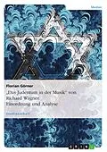 E-Book (epub) Einordnung und Analyse von Richard Wagners "Das Judentum in der Musik" von Florian Görner