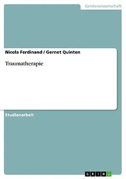 E-Book (epub) Traumatherapie von Nicola Ferdinand, Gernot Quinten