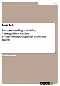 E-Book (epub) Interessentenklagen und ihre Verträglichkeit mit den Systementscheidungen des deutschen Rechts von Lukas Beck