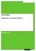 E-Book (pdf) Magmatite ozeanischer Platten von Anke Lederer