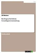 E-Book (epub) Rechtsgeschichtliche Grundlagenveranstaltung von Ulf Matzen