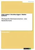 E-Book (epub) Ökologische Informationsseiten - eine Marktübersicht von Anke Lederer, Dorothea Eggers, Nadine Zurhorst