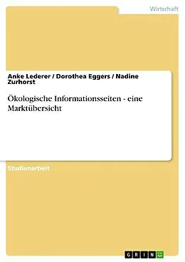 E-Book (epub) Ökologische Informationsseiten - eine Marktübersicht von Anke Lederer, Dorothea Eggers, Nadine Zurhorst