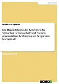 E-Book (epub) Die Herausbildung des Konzeptes der 'virtuellen Gemeinschaft' und Formen gegenwärtiger Realisierung am Beispiel von learnetix.de von Malek Ait-Djoudi