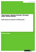 E-Book (epub) Information Systems in Museums von Tom Kuehner, Michael Schmidt, Christoph Hinze