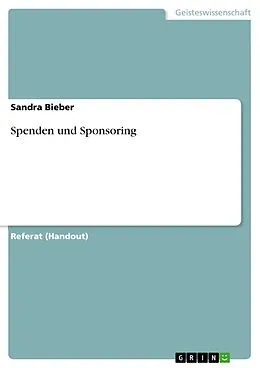 E-Book (epub) Spenden und Sponsoring von Sandra Bieber