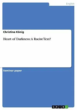 E-Book (epub) Heart of Darkness: A Racist Text? von Christina König