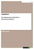 E-Book (epub) Der Eigentumsvorbehalt im Insolvenzverfahren von Jörg Böhmer