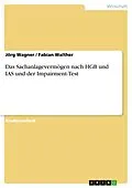 E-Book (epub) Das Sachanlagevermögen nach HGB und IAS und der Impairment-Test von Jörg Wagner, Fabian Walther