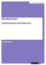 E-Book (pdf) Qualitätsmängel und Folgekosten von Klaus-Martin Meyer